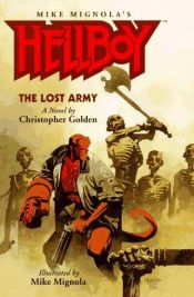 book cover of Hellboy: The Lost Army by Christopher Golden