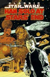 book cover of Han Solo at Stars' End (Classic Star Wars, Volume Five) by Archie Goodwin