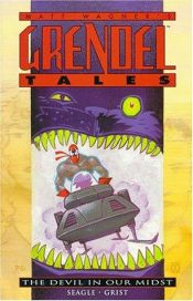 book cover of Grendel Tales: Devil in Our Midst by Steven T. Seagle