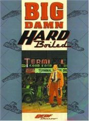 book cover of Big Damn Hard Boiled by 프랭크 밀러