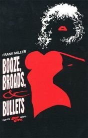 book cover of Sin City - Balas, Garotas e Bebidas by Frank Miller