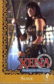 book cover of Xena Warrior Princess: Slave by John Wagner
