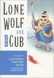 book cover of Lone Wolf & Cub 6 by Kazuo Koike