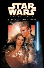 book cover of Star Wars Episode II: Attack of the Clones by Jan Duursema