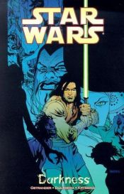 book cover of Star Wars: Darkness (Star Wars (Dark Horse)) by John Ostrander