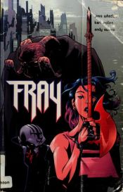 book cover of #13 "Fray" by 조스 위던