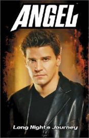 book cover of Angel: Long Night's Journey by Brett Matthews