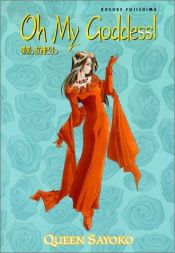 book cover of Oh! My Goddess, Bd.14, Königin Sayoko: BD 14 by Kosuke Fujishima