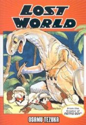 book cover of Lost World by Osamu Tezuka