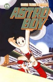 book cover of Astro Boy (15) by أوسامو تيزوكا