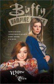 book cover of Willow & Tara: Wannablessedbe (Buffy the Vampire Slayer graphic novel) by Amber Benson