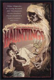 book cover of The Dark Horse book of hauntings : eight uncanny tales of spirit manifestations, apparitions, and otherworldly horrors by Mike Mignola
