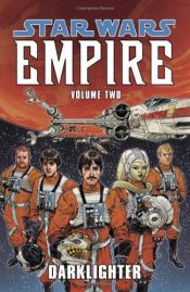book cover of Darklighter (Star Wars: Empire, Vol. 2) by Paul Chadwick
