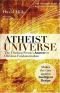 Atheist Universe: Why God Didn't Have A Thing To Do With It