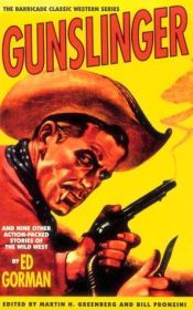 book cover of Gunslinger, and nine other action-packed stories of the Wild West by Edward Gorman