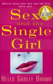 book cover of الجنس والمرأة العزباء by هيلين براون