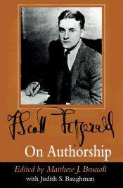 book cover of F. Scott Fitzgerald on Authorship by F・スコット・フィッツジェラルド