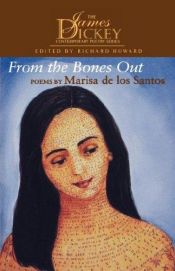 book cover of From the bones out by Marisa De Los Santos