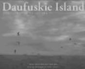 book cover of Daufuskie Island: 25th Anniversary Edition by 艾利斯·哈利