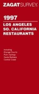 book cover of Zagat Survey 1997 Los Angeles So. California Restaurants (Serial) by Zagat Survey