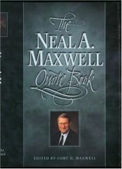 book cover of Neal A. Maxwell Quote Book by Neal A. Maxwell