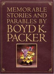 book cover of Memorable Stories and Parables by Boyd K. Packer by Boyd K. Packer