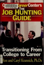 book cover of Job hunting guide : transitioning from college to career by Ronald L. Krannich