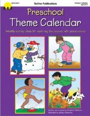 book cover of Preschool Theme Calendar by School Specialty Publishing