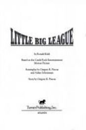 book cover of Little big league by Ronald Kidd