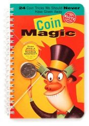 book cover of Coin Magic (How-To Series) by Inc. Klutz