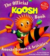 book cover of The Official Koosh Book with Other by John Cassidy