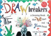 book cover of Draw Breakers by Inc. Klutz