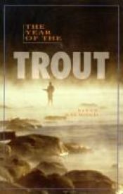 book cover of The year of the trout by Steve Raymond