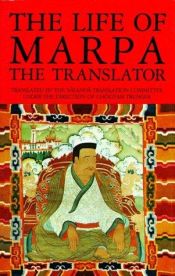 book cover of The Life of Marpa the Translator: Seeing Accomplishes All by Chogyam Trungpa