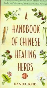 book cover of A handbook of Chinese healing herbs by Daniel Reid