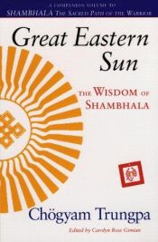 book cover of Great Eastern Sun by Chogyam Trungpa