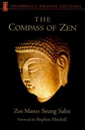 book cover of A Bússola do Zen. The Compass of Zen (Shambhala Dragon Editions) by Zen Master Seung Sahn