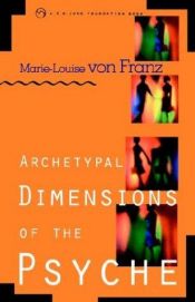 book cover of Archetypal Dimensions of the Psyche by Marie-Louise von Franz