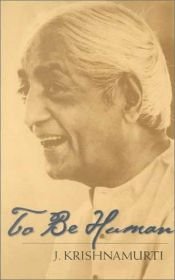 book cover of To be Human by Jiddu Krishnamurti