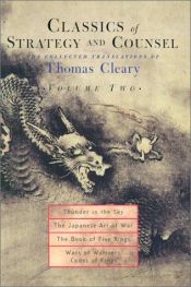 book cover of Classics of Strategy and Counsel, Volume 2: The Collected Translations of Thomas Cleary by Thomas Cleary