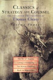 book cover of Classics of Strategy and Counsel: The Collected Translations of Thomas Cleary: v. 3 by Thomas Cleary