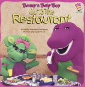 book cover of Barney & Baby Bop Go to the Restaurant (Go To... (Barney)) by scholastic