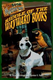 book cover of Riddle of the Wayward Books (Wishbone Mysteries) by Brad Strickland