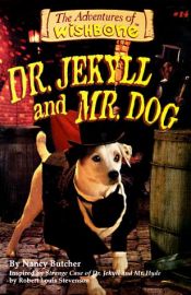 book cover of Adventure #14 Dr. Jekyll and Mr. Dog (The Adventures of Wishbone) by Nancy Butcher