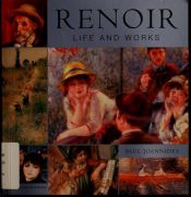 book cover of Renoir: Life and Works by Paul Joannides