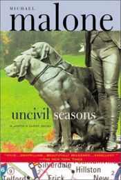 book cover of Uncivil Seasons (Savile and Magnum) by Michael Malone