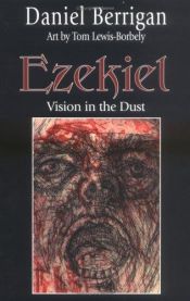 book cover of Ezekiel : vision in the dust by Daniel Berrigan