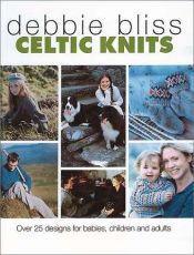 book cover of Celtic Knits: New Edition by Debbie Bliss