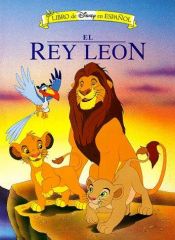 book cover of El Rey Leon by Mouse Works