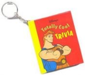 book cover of Disney's Totally Cool Trivia: A Keychain Book by Walt Disney